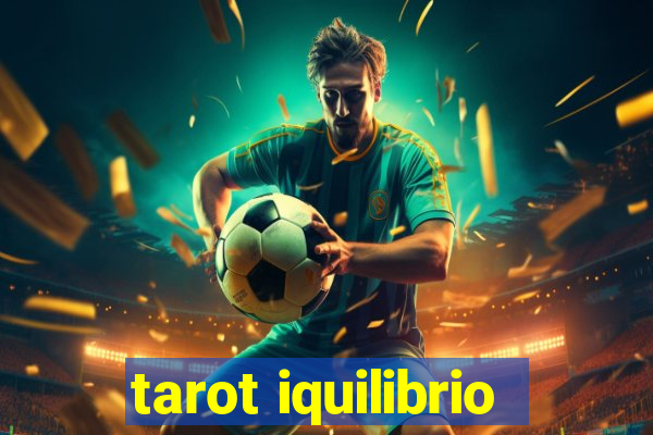 tarot iquilibrio